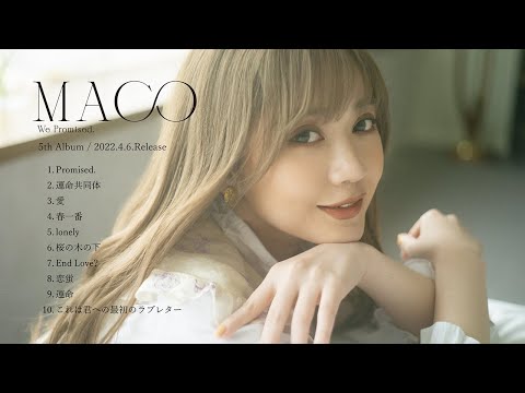 MACO 5th Album「We Promised.」Teaser ー2022.04.06 in storesー