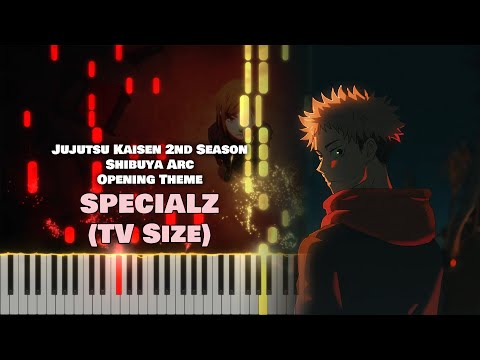 Jujutsu Kaisen 2nd Season OP 2『SPECIALZ』King Gnu (TV Size) [piano]