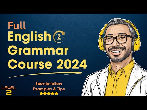 Master English Grammar in 2024 with THIS Complete Course! || Tenses || Parts of Speech