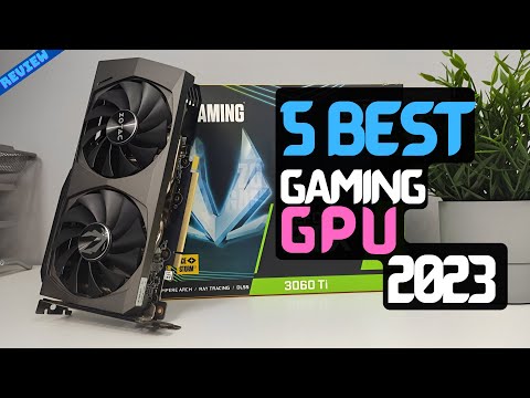 Best Gaming GPU of 2023 | The 5 Best Graphics Cards Review