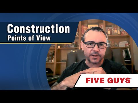 Construction Points of View: Five Guys