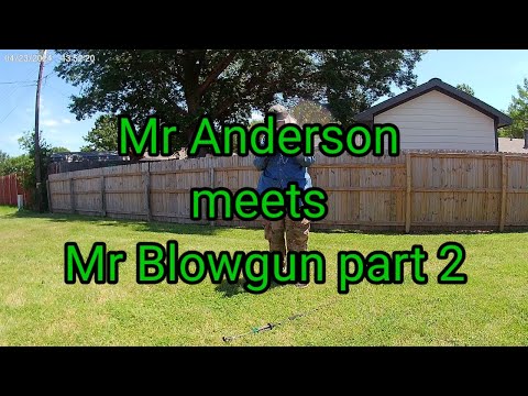 (1433) Mr Anderson Meets Mr Blowgun Part 2