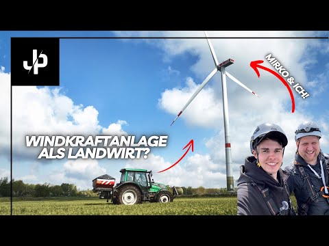 Auf einer 200 Meter Windkraftanlage! 🤯 Windkraft als Landwirt? || JP Agrar