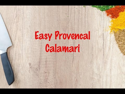 How to cook - Easy Provencal Calamari