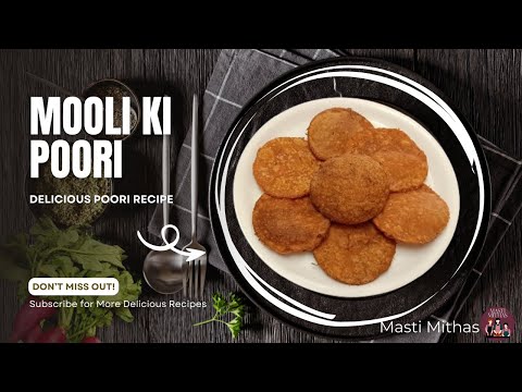 Mooli Ki Poori Recipe | Radish Stuffed Indian Bread