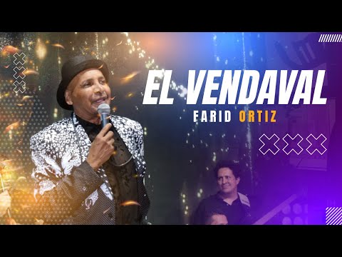 El Vendaval - Farid Ortiz   (Nirvana Bar Montería - En Vivo)