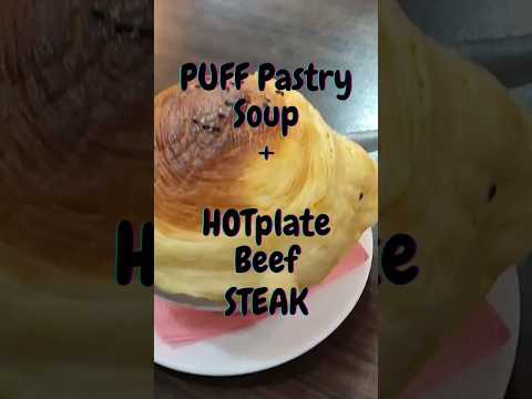 Match Made in Food Haven 1 - Puff Pastry Soup & Hotplate Beef Steak #foodshorts #taiwan #foodpairing