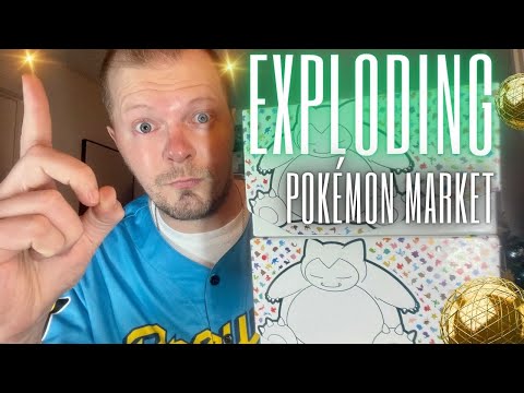 UNPRECEDENTED Pokémon Market...Advice for the Current $$$ Explosion and Why It Is Happening