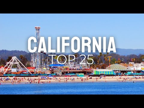 California's Top 25 Beautiful Places to Visit