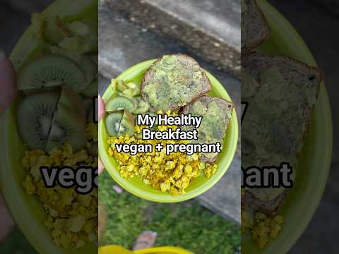 🤰🏻🌱Pregnant & Vegan: MY HEALTHY BREAKFAST 🌱🥑  #plantbasedlife  #plantbasedyt #veganinspo #pregnancy