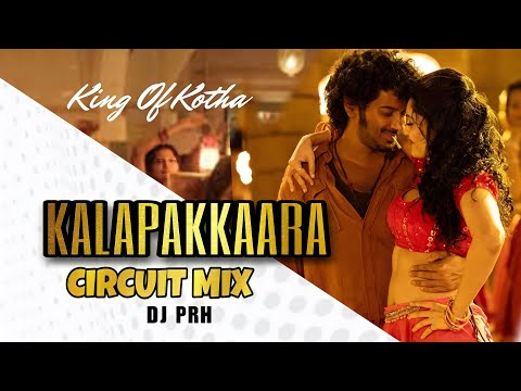 Kalapakkaara [CIRCUIT MIX] | DJ PRH | Dulquer Salmaan | Abhilash | Circuit Mix 2023 #CIRCUITMIX