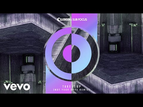 Wilkinson, Sub Focus - Take It Up (Not Your Dope Remix / Audio)