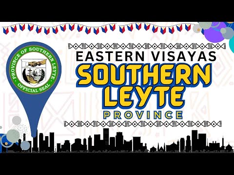 Province of Southern Leyte | Region VIII - Eastern Visayas | PHILIPPINE GEOGRAPHY #SouthernLeyte