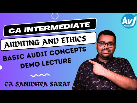 CA Inter | Basic Audit Concepts | Demo lecture | By CA SANIDYA SARAF