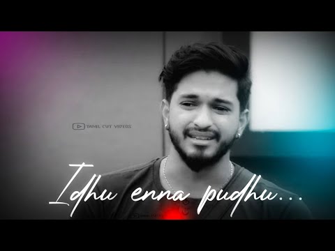 Ithu enna puthu vitha mayam 🖤 Whatsapp status 🖤 Tamil cut videos