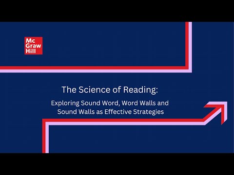 The Science of Reading: Exploring Sound Word, Word Walls and Sound Walls as Effective Strategies