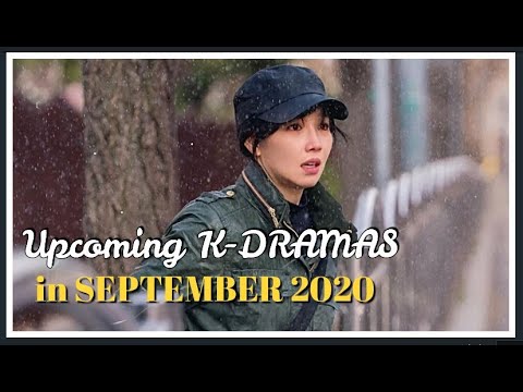 7 UPCOMING KOREAN DRAMAS IN SEPTEMBER 2020 WE CAN'T WAIT TO WATCH!