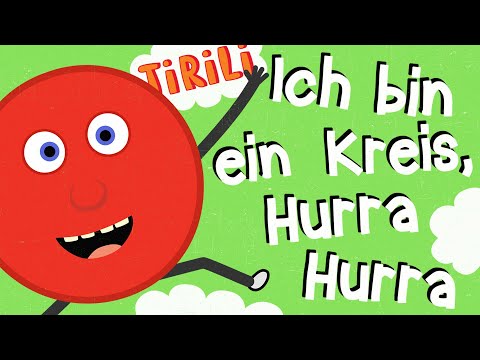 Kinderlied Formen | Ich bin ein Kreis, hurra !  | TiRiLi - Kinderlieder