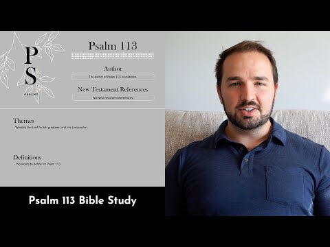 Psalm 113 Summary: 5 Minute Bible Study