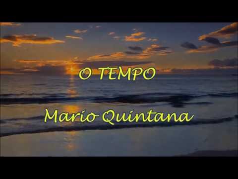 "O Tempo" - Mario Quintana.  Música "Somewhere In Time" ou "Em Algum Lugar do Passado".