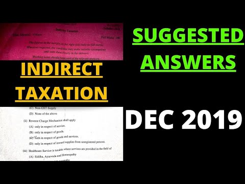 Indirect Taxation | Suggested Answers | Dec 2019 | CMA Inter | CMA Junction |