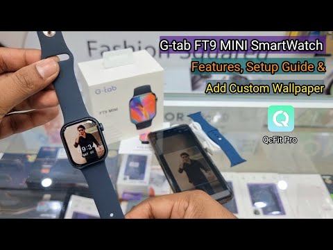 G-tab FT9 MINI Smart Watch Unboxing, Feature's And Connection Guide | Add Custom Photo