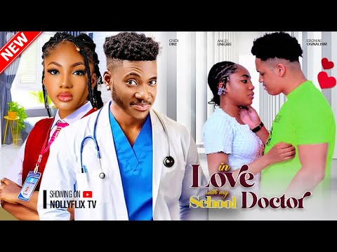 In Love With My School Doctor - Chidi Dike, Angel Unigwe, Eronini Osinachi | Nigerian Family Movie