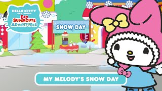 My Melody’s Snow Day | Hello Kitty and Friends Supercute Adventures S8 EP15