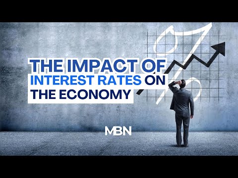 The Impact of Interest Rates on the Economy