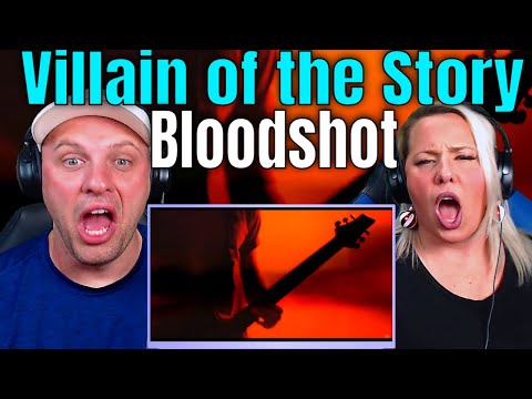 Reaction To Villain of the Story - Bloodshot (Official Music Video) THE WOLF HUNTERZ REACTIONS