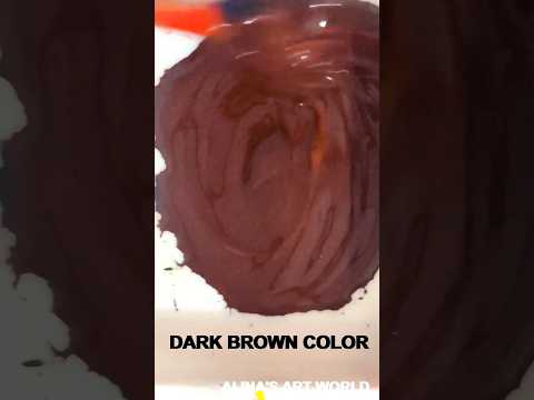 How to make Dark Brown Color |Brown Color kese banta hai|Color mixing #shorts #ytshorts #colormixing