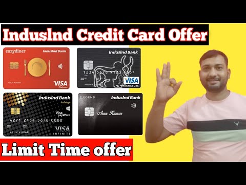 Induslnd Bank credit card Offer | Limited Offer