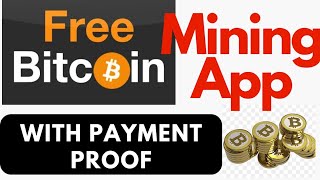 Free Bitcoin App with Payment Proof || #freebitcoin #freeminingapp