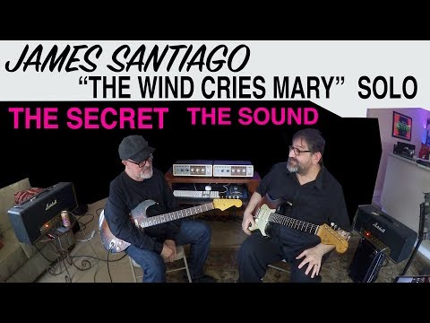 Hendrix | "The Wind Cries Mary" SOLO SOUND | Tim Pierce | James Santiago I OX