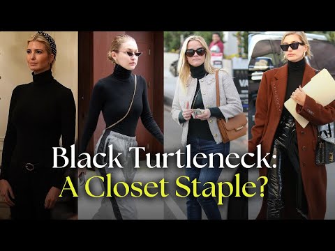 Is a Black Turtleneck ACTUALLY a Closet Staple? Check if you have THESE features.