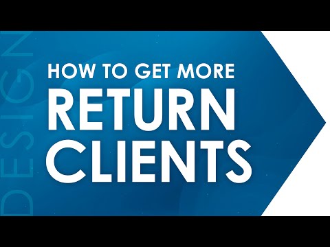 How to Get More Return Graphic Design Clients