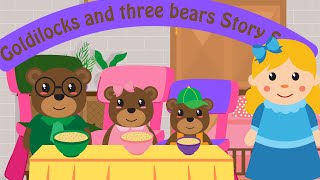 Goldilocks and the Three Bears | Story Song for Kids | Sing Along | Educational Video for Toddlers