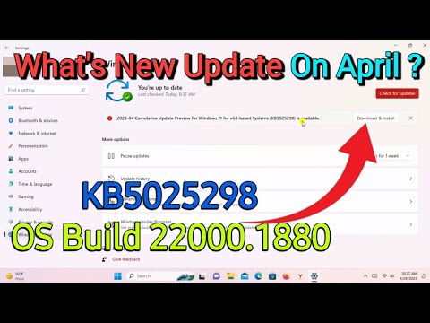 21H2 April New Update on Windows 11 Whats New Features ?| KB5025298 | OS Build 22000.1880