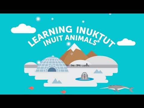 Learning Inuktut: Inuit Animals