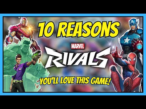 10 Reasons Why Marvel Rivals Is Amazing (The True Overwatch Killer)