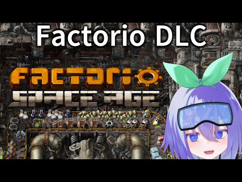 【Factorio: Space Age】DLC！宇宙時代！！工場建築！！！ 01