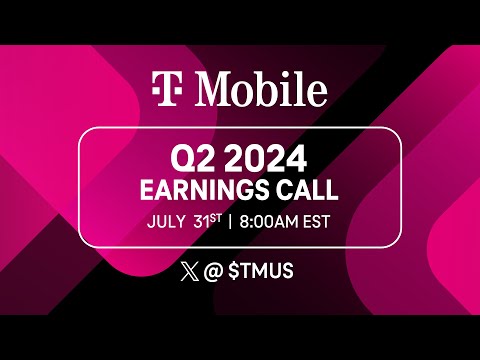 T-Mobile Q2 2024 Earnings Call Livestream