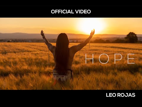 Leo Rojas - Hope (Official Video)