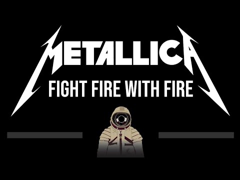 Metallica • Fight Fire With Fire (CC) (Upgraded Video) 🎤 [Karaoke] [Instrumental Lyrics]