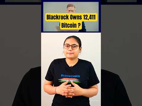 Breaking: Blackrock owns 12,411 #bitcoin #shorts #crypto #bitcoin #viral