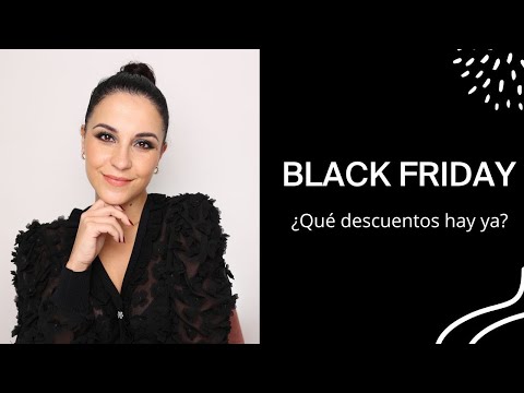 Empieza el Black Friday | Te cuento qué descuentos hay ya y mis recomendaciones