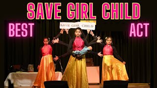 Best Act On SAVE GIRL CHILD 💗 Annual Program 2K23 @manmitadutta @jotianandamnritangan