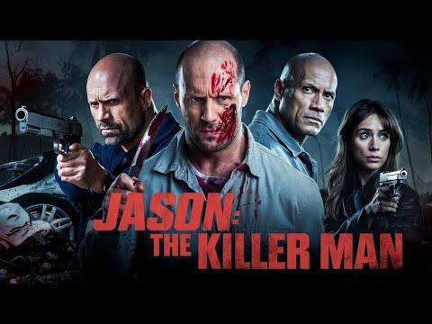 Jason: The Killer Man Movie | Jason Statham, Dwayne Johnson, Ana de Armas | Review And Facts