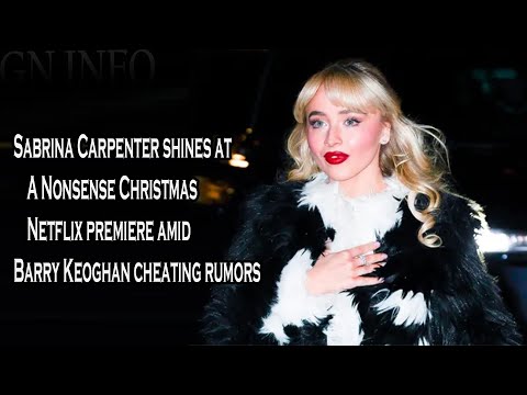 Sabrina Carpenter shines at A Nonsense Christmas Netflix premiere amid Barry Keoghan cheating rumors