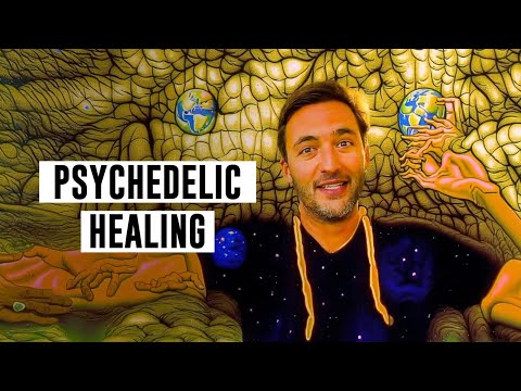 PSYCHEDELIC HEALING